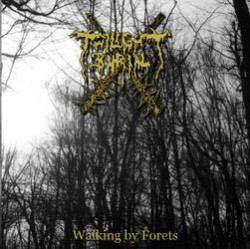 Twilight Burial : Walking by Forest